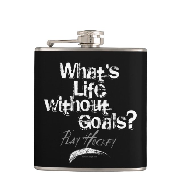 Life Without Goals (Hockey) Hip Flask (Front)