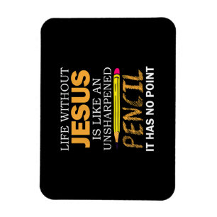 Life Without Jesus Funny Christian Religious Faith Magnet
