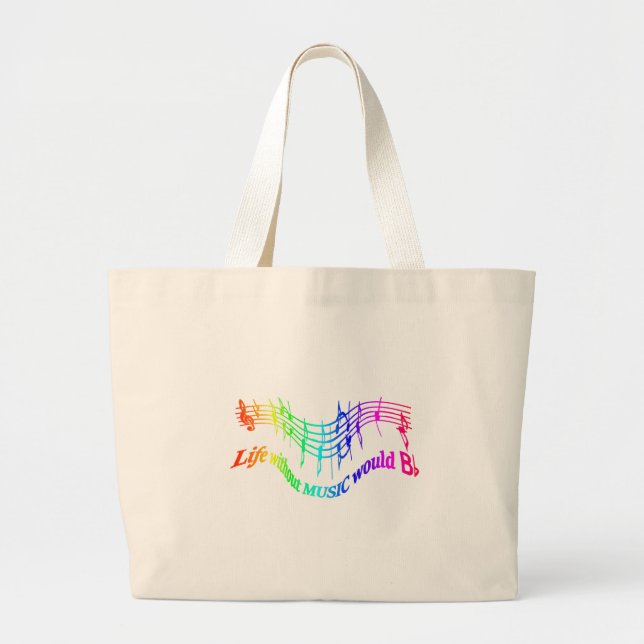 Life without Music would B Flat Humour Quote Large Tote Bag (Front)