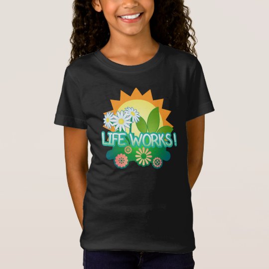 Life Works! Girls dark T-Shirt