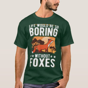 Life Would Be So Boring Without Foes 569  T-Shirt