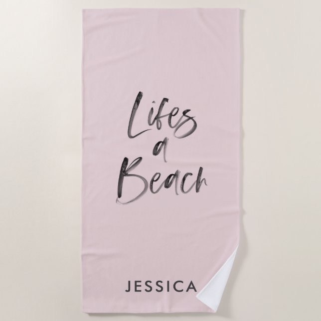 lifes a beach beach towel (Front)