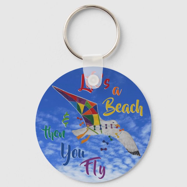 Life's a Beach - blue sky Keychain (Front)
