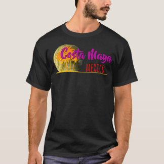 Life'S A Beach Costa Maya Mexico T-Shirt