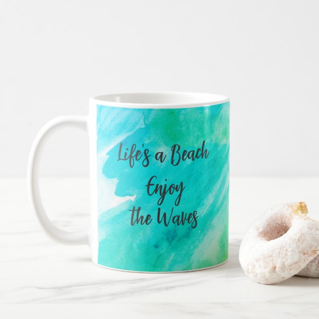 Life's a Beach Enjoy the Waves Blue Texture Quote Coffee Mug (With Donut)