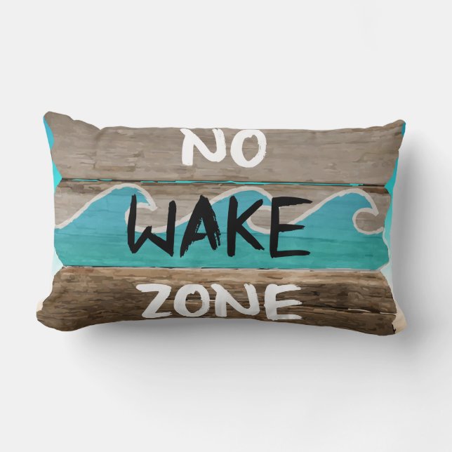 LIFE'S A BEACH: NO WAKE ZONE LUMBAR PILLOW (Front)