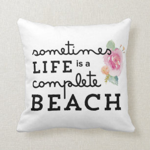 Life's a Beach Throw Pillow