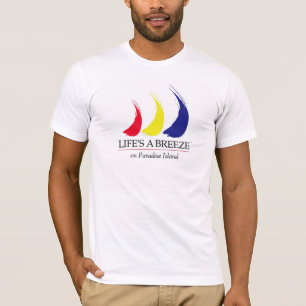 Life's a Breeze®_Paint-The-Wind_Paradise Island5 T-Shirt