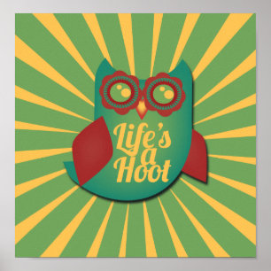 Life's a Hoot owl Poster
