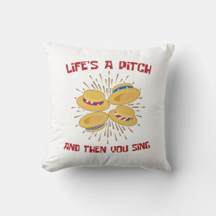 Life's a Pitch Funny Barbershop Quartet Singer Throw Pillow