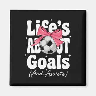 Life's About Goals And Ists Coquette Pink Girls So Magnet