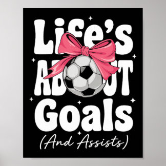 Life's About Goals And Ists Coquette Pink Girls So Poster