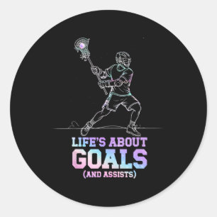 Life's About Goals And Ists Lax Lover Funny Lacros Classic Round Sticker