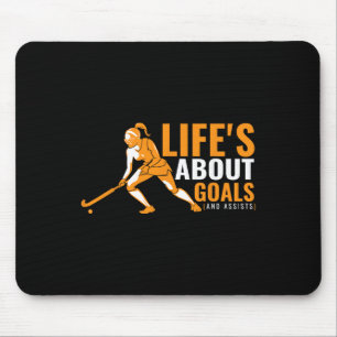 Life's About Goals Field Hockey Shirt For Girls Fi Mouse Pad