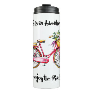 Life's An Adventure Enjoy The Ride Bike And Flower Thermal Tumbler