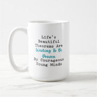 Life's Beautiful Theorems Courageous Young Minds