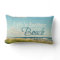 LIFE'S BETTER AT THE BEACH PHOTO PILLOW