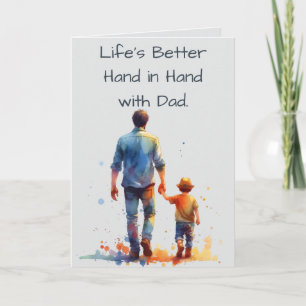 Life's Better Hand in Hand with Dad Happy Birthday Card