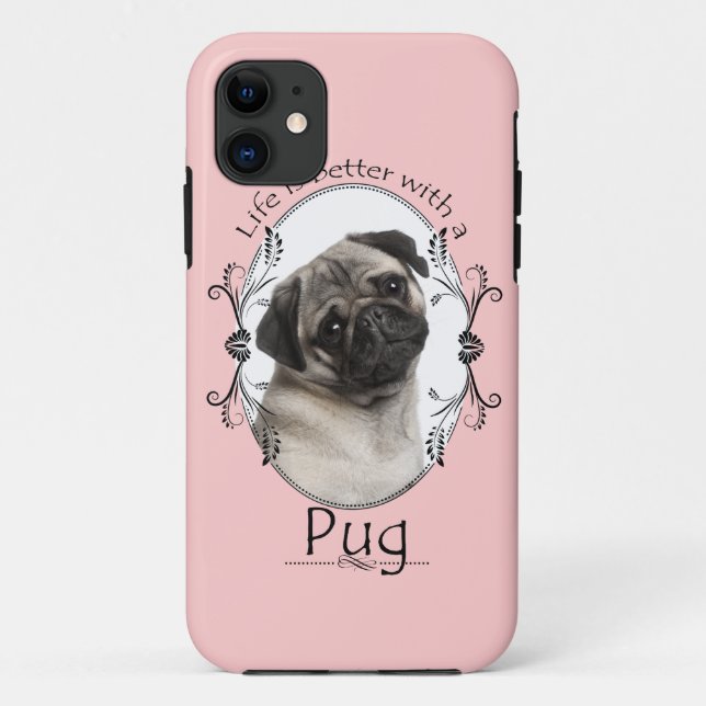 Life's Better Pug Smartphone Case (Back)