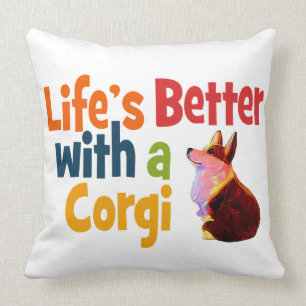 Life's Better with a Corgi Throw Pillow
