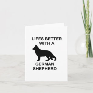 life's better with a german shepherd card