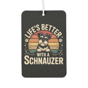 Life's Better With A Schnauzer Air Freshener
