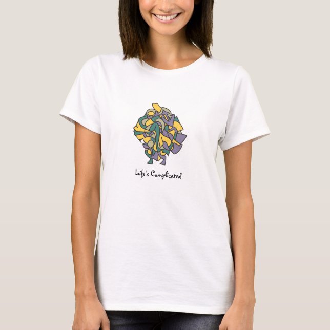 Life's Complicated 3 T-Shirt (Front)