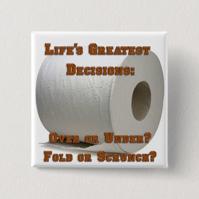 Life's Greatest Decisions 2 Inch Square Button (Front)
