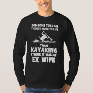 Lifes Lessons in Kayaking - Funny Slogan Tee for P