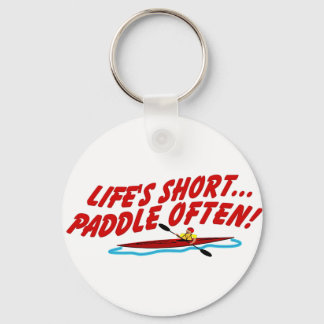 Lifes Paddle OftenShort Keychain