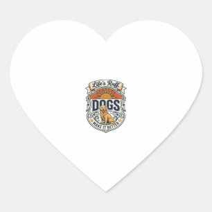 Lifes Ruff Dogs Make It Better Golden Retriever Su Heart Sticker