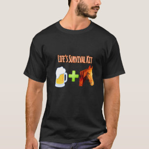 Life's Survival Kit Beer Plus Horses T-Shirt