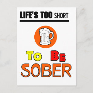 Life's too short funny postcard