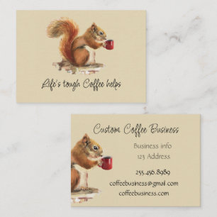 Life's Tough, Coffee Helps Stressed Squirrel Business Card