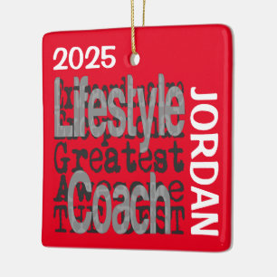 Lifestyle Coach Extraordinaire CUSTOM Ceramic Ornament