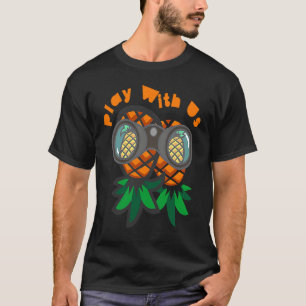 Lifestyle Upside Down Pineapple Swingers Party T-Shirt