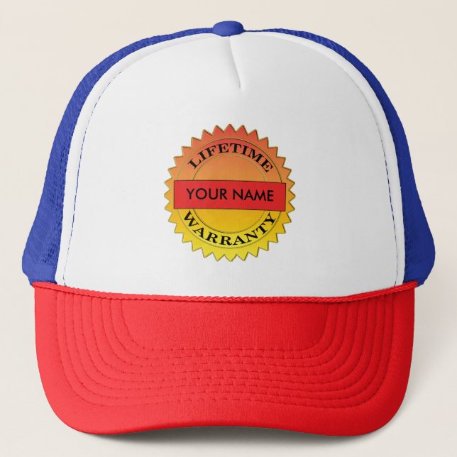 Lifetime Warranty Symbol Your Name Trucker Hat (Front)