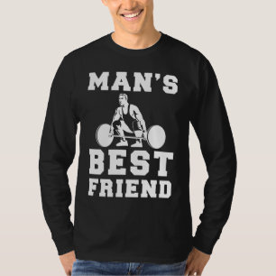 Lift and Laugh: Lifting - Mans Best Friend Tee for