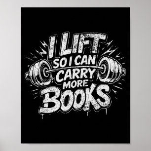 Lift can carry more books reading lovers reader poster