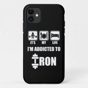 Lift, Eat, Sleep - Addicted To Iron - Workout iPhone 11 Case
