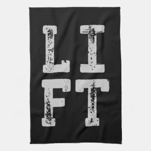 LIFT - Gym, Workout, Weight Lifting, Inspirational Kitchen Towel