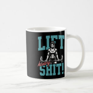 Lift Heavy 2 Funny Gym Workout Tee Powerlifting Hu Coffee Mug