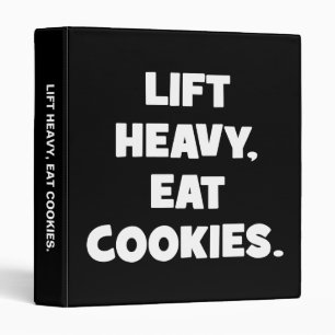 Lift Heavy, Eat Cookies - Funny - Novelty Workout Binder