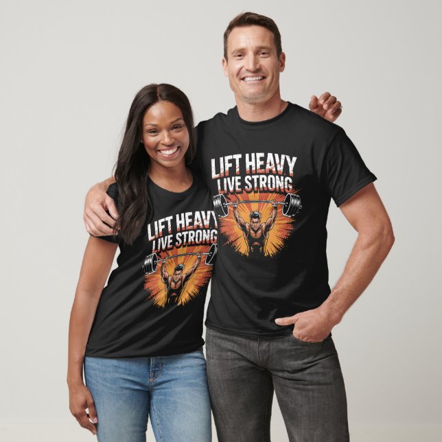  Lift Heavy Live Strong Barbell T-Shirt (Unisex)