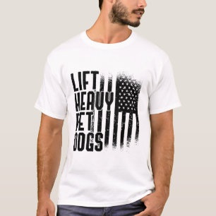 Lift Heavy Pet Dogs Gym Lover Dog Owner Fitness Gi T-Shirt