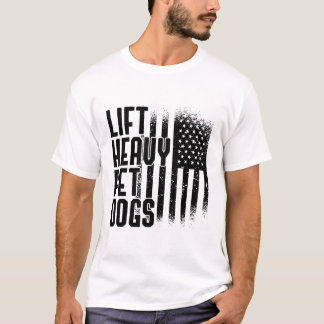 Lift Heavy Pet Dogs Gym Lover Dog Owner Fitness Gi T-Shirt