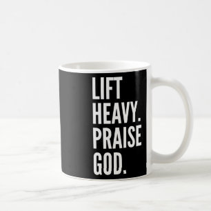 Lift Heavy Praise God Christian Powerlifting Bodyb Coffee Mug