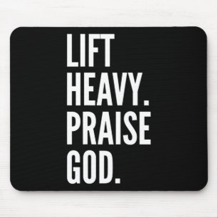 Lift Heavy Praise God Christian Powerlifting Bodyb Mouse Pad