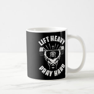 Lift Heavy Pray Hard Christian Bodybuilding Gym Ch Coffee Mug