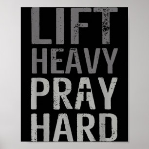 Lift Heavy Pray Hard Christian Gym Faith Poster